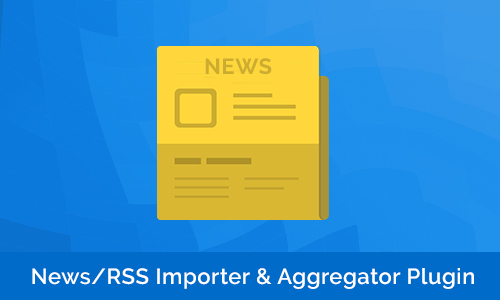 News / RSS Importer & Aggregator Plugin