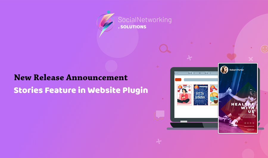 New Release Announcement – Stories Feature in Website Plugin