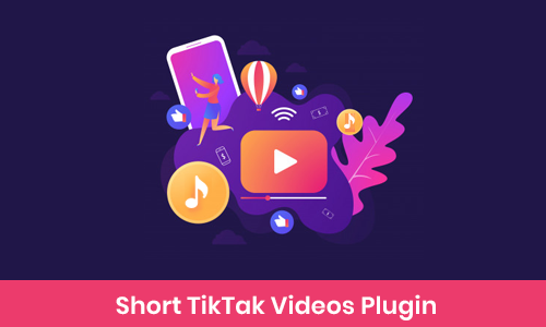 Short Tiktak Videos Plugin for Mobile Apps – Tiktok Clone