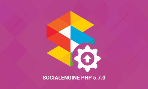 Upgrade to SocialEngine PHP 5.7.0