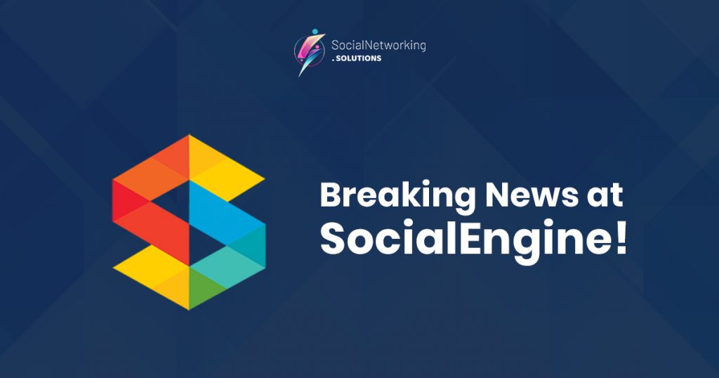 Ahead WebSoft Technologies (SocialNetworking.Solutions) Acquires SocialEngine