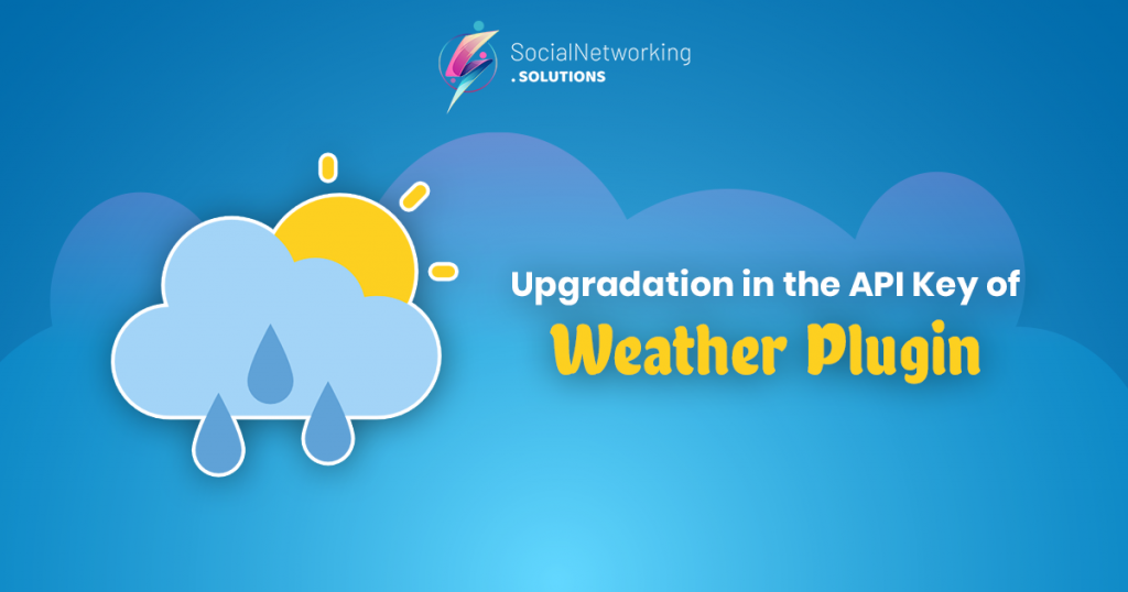 Upgradation in the API Key of Weather Plugin